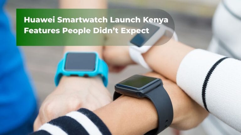 Smartwatch representing the Huawei smartwatch launch event in Kenya